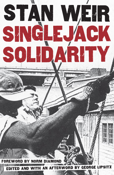 (2013) “Reviews: “Singlejack Solidarity” teaches valuable lessons for the working class” by Patrick McGuire