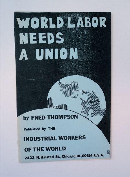 (1969) “World labor needs a union” by Fred Thompson